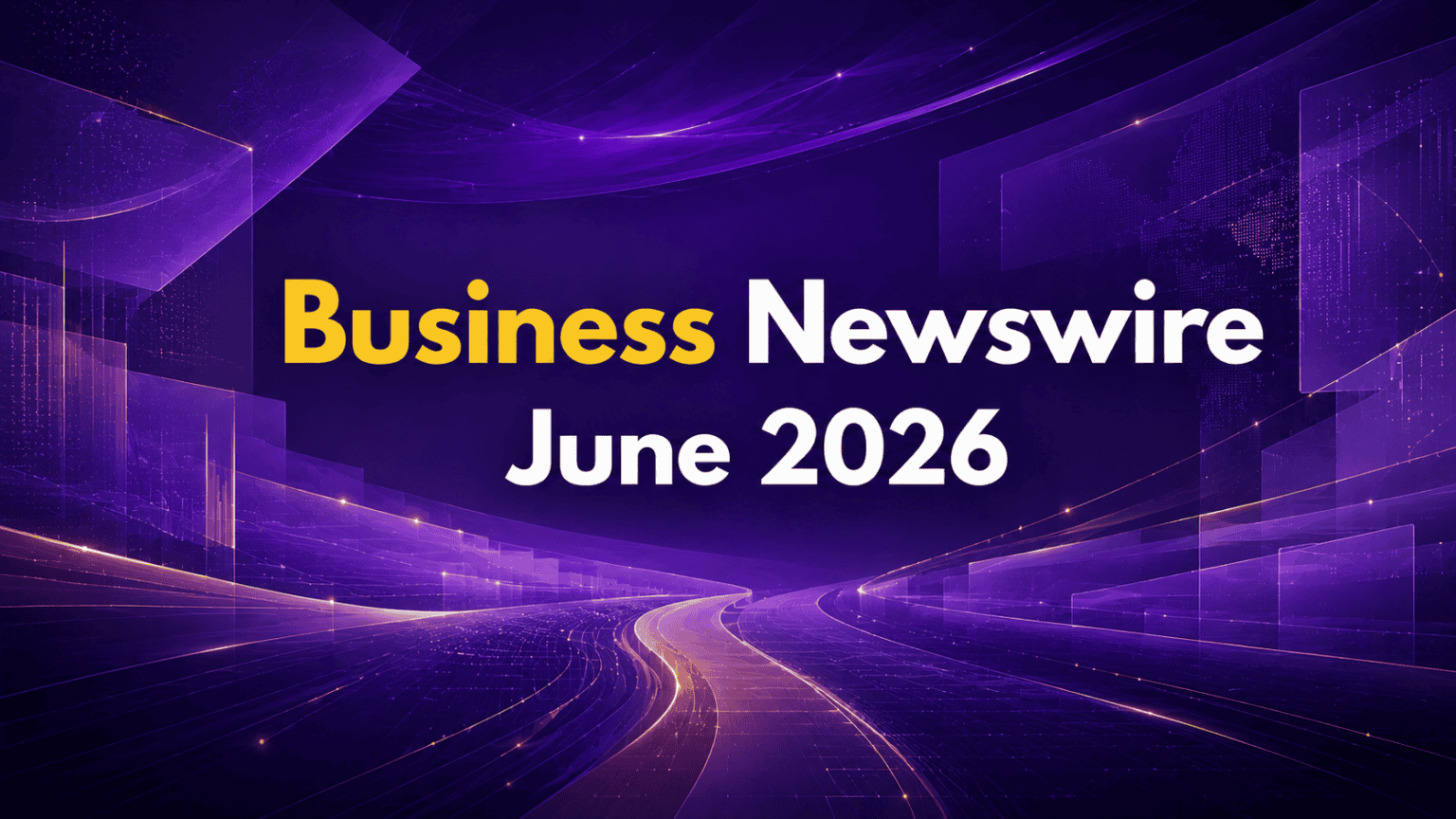 business newswire june 2026